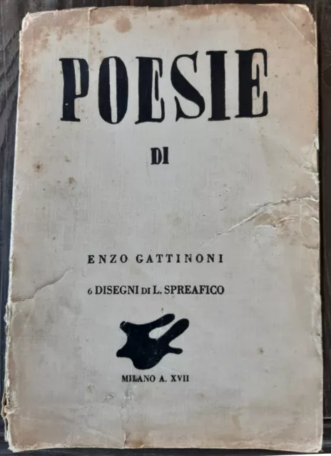 1939 Poesie Di Enzo Gattinoni 6 Disegni Di L.spreafico Monza Autografo 520 Copie