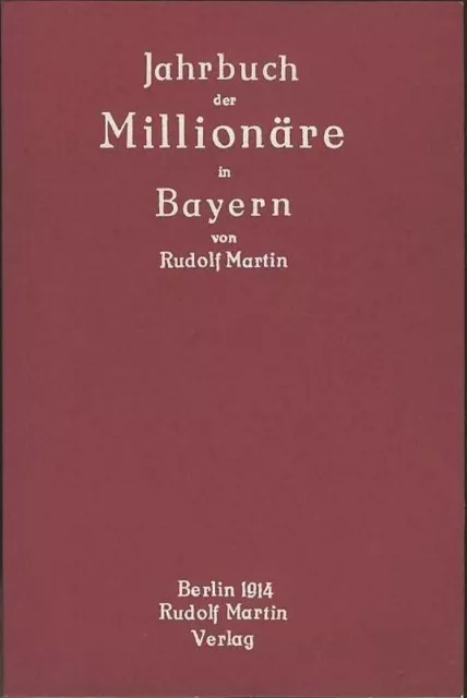 Jahrbuch der Millionäre in Bayern 1914 Statistik Namen Geschichte Wirtschaft RP