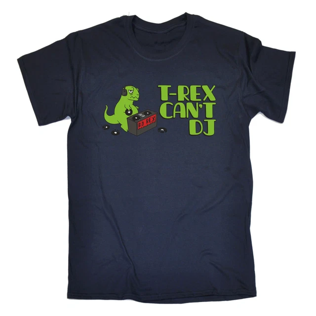 T-Rex Cant DJ MENS T-SHIRT tee birthday funny dino dinosaur cartoon cute gift