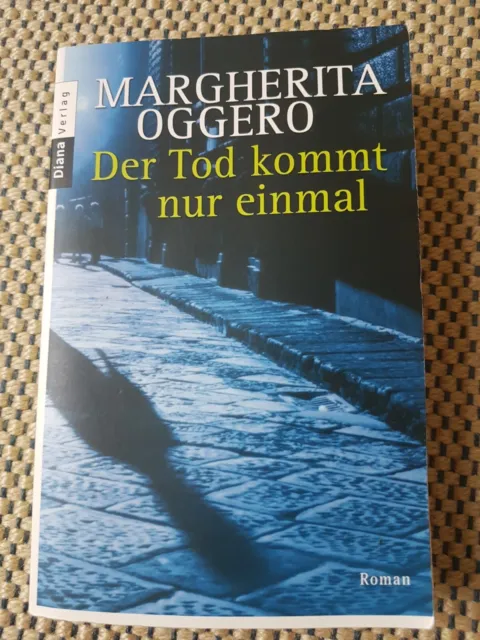 Der Tod kommt nur einmal * Roman von M.Oggero* Buch