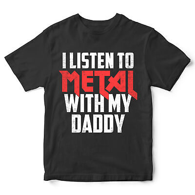Boys I Listen To Metal With My Daddy T Shirt Rock Music Birthday Gift Idea Heavy