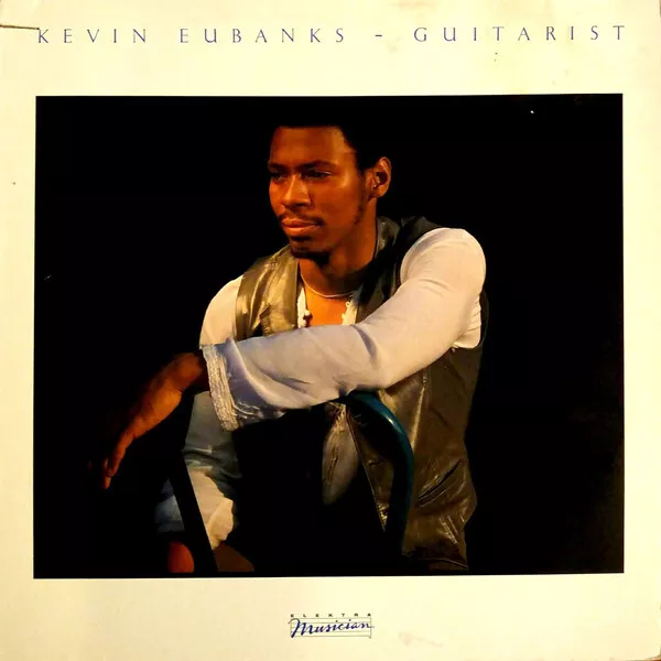 Kevin Eubanks - Guitarist (LP, Album) (Very Good Plus (VG+)