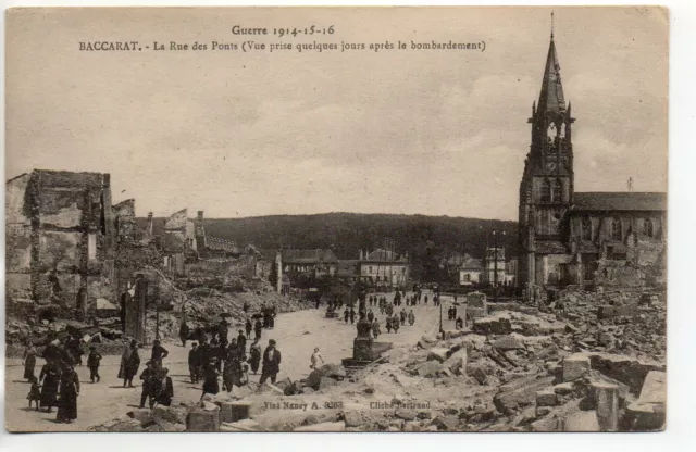 BACCARAT - Meurthe et Moselle - CPA 54 - guerre 1914/18 les ruines rue des ponts