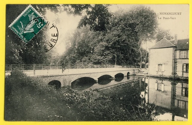 cpa Normandie 27 - NONANCOURT (Eure) Le PONT vert sur l'AVRE animée