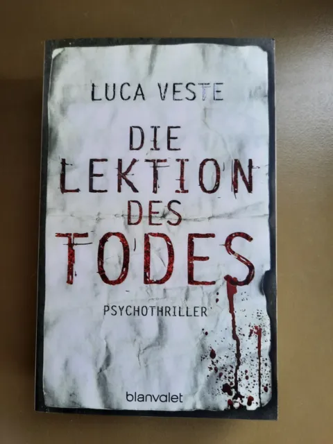 Die Lektion des Todes @Luca Veste @Psycho-Thriller@Was kommt nach dem Tod ?@Zu1-