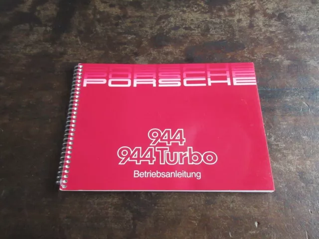 Porsche 944 + Turbo 1985 Betriebsanleitung Bordbuch Handbuch