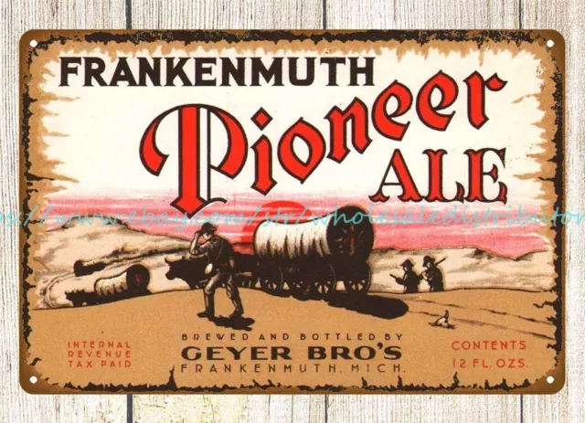 plaque design FRANKENMUTH PIONEER ALE beer Geyer Bros Michigan metal tin sign