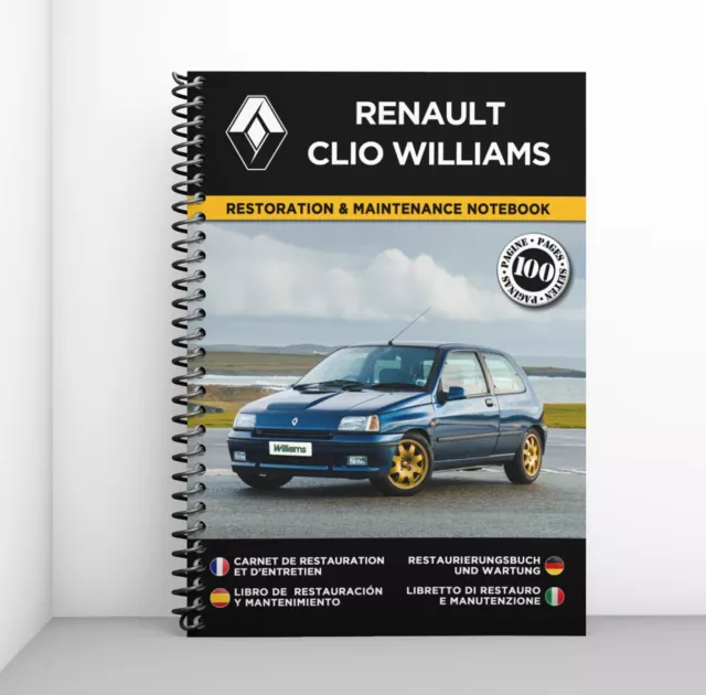 RENAULT CLIO WILLIAMS : Libretto Di Restauro E Manutenzione - CONSEGNA GRATUITA