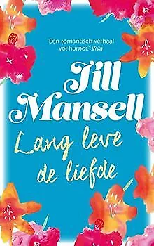 Lang leve de liefde von Mansell, Jill | Buch | Zustand gut