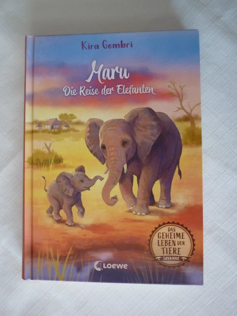 Maru Die Reise der Elefanten v. Kira Gembri Das Geheime Leben der Tiere Savanne