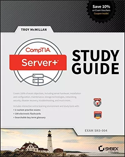 CompTIA Server+ Study Guide: Exam SK0-004,Troy McMillan