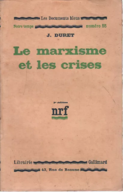 Le marxisme et les crises | Duret | Bon état