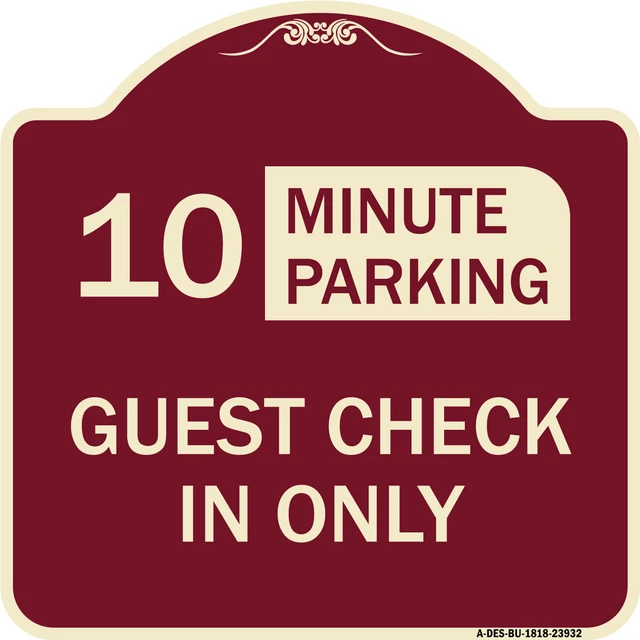 Guest Check in Only, (Choose Your Limit) Minute Parking Burgundy Aluminum Sign