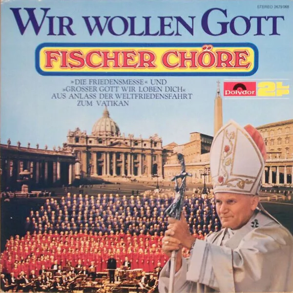 Fischer Chöre Wir Wollen Gott NEAR MINT Polydor 2xVinyl LP