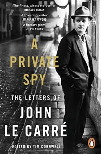A Private Spy: The Letters of John le Carr 1945-2020