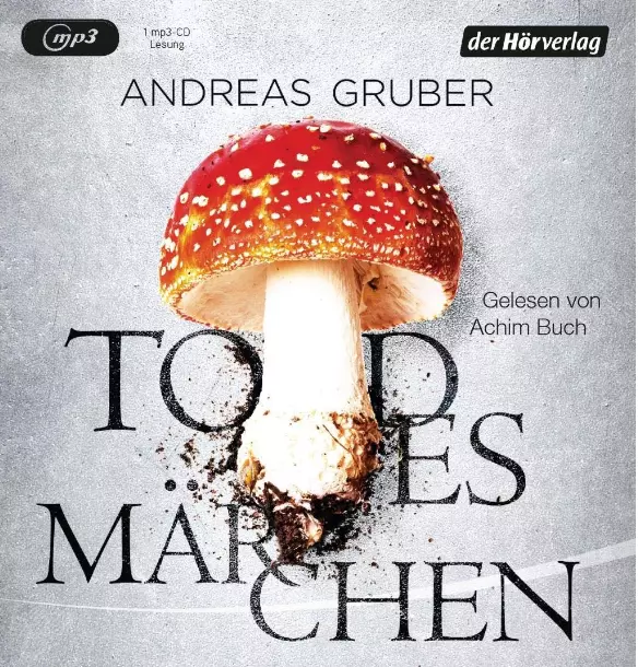 Todesmärchen (MP3) von Andreas Gruber | Hoerbuch