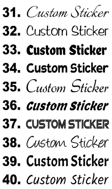 Custom Text Slogans Personal Names Quote Wording Stickers Decals Fonts 31-40