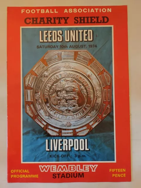 Liverpool v Leeds United FA Charity Shield Football Programme - 10th August 1974