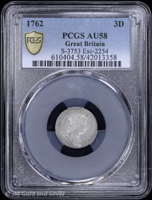 1762 3D Great Britain 3 Pence PCGS AU 58 | S-3753 Esc-2254