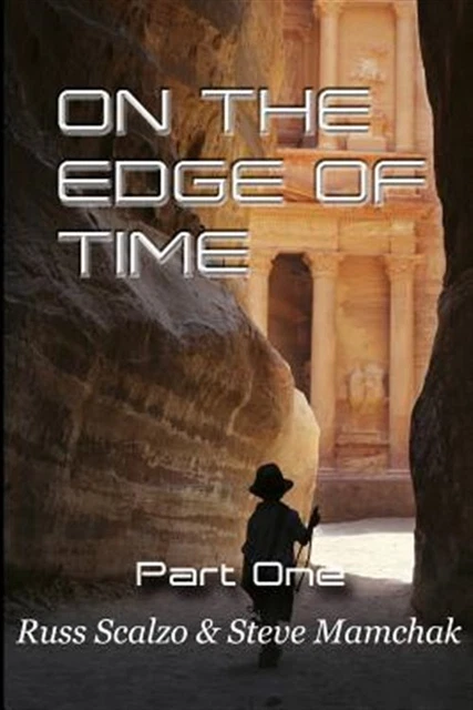 On the Edge of Time, Paperback by Scalzo, Russell; Mamchack, Steve, Like New ...