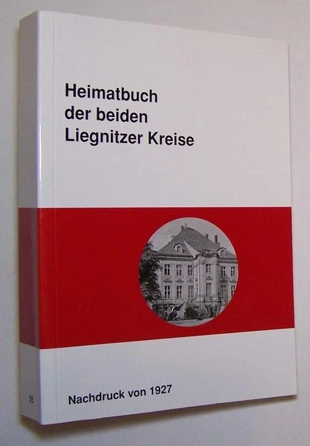 STADT UND KREIS Liegnitz Heimatbuch 1927 Schlesien Niederschlesien