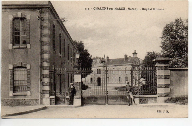 CHALONS SUR MARNE - Marne - CPA 51 - Theme Militaires - Hopital Militaire entrée