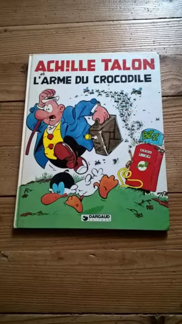 Achille Talon et l'arme du crocodile. E.O. Greg. Dargaud, 1980