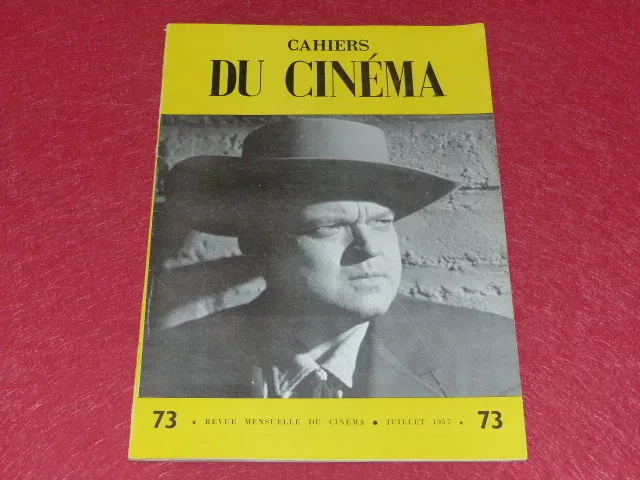 [REVUE LES CAHIERS DU CINEMA] N°73 # JUILL 1957 EO 1rst ROSSELLINI Stan. KUBRICK