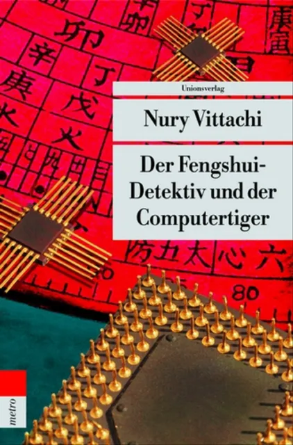 Der Fengshui-Detektiv und der Computertiger
