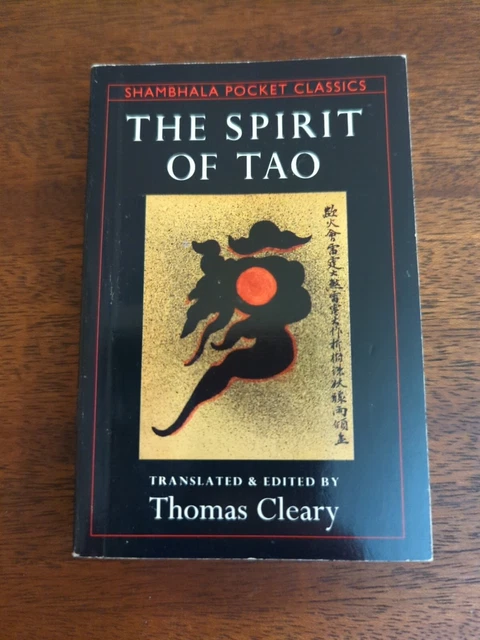 Pocket Classics Ser.: The Spirit of Tao by Thomas Cleary (1993, Trade Paperback)