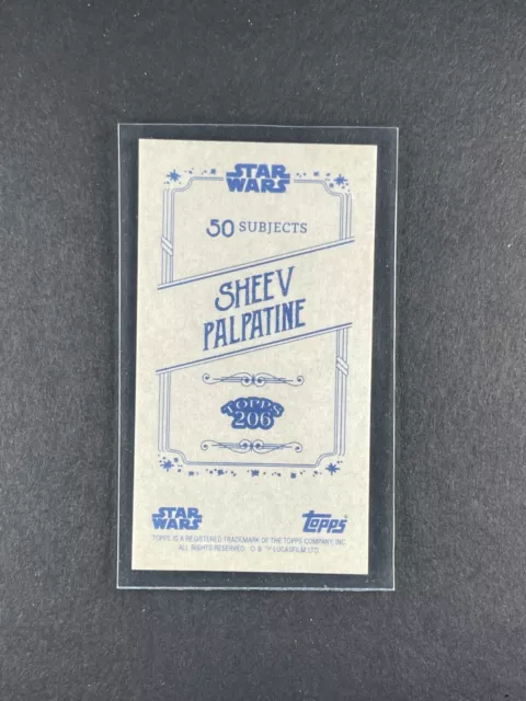 2022 Topps 206 Star Wars SHEEV PALPATINE Homeworld Parallel 2