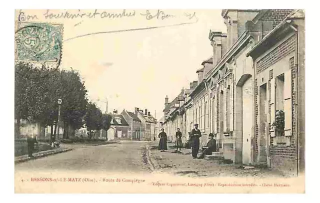 60 - Ressons sur le Matz - Route de Compiegne - Animee - Precurseur - CPA - Voir