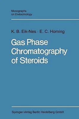 Gas Phase Chromatography of Steroids - 9783662348963