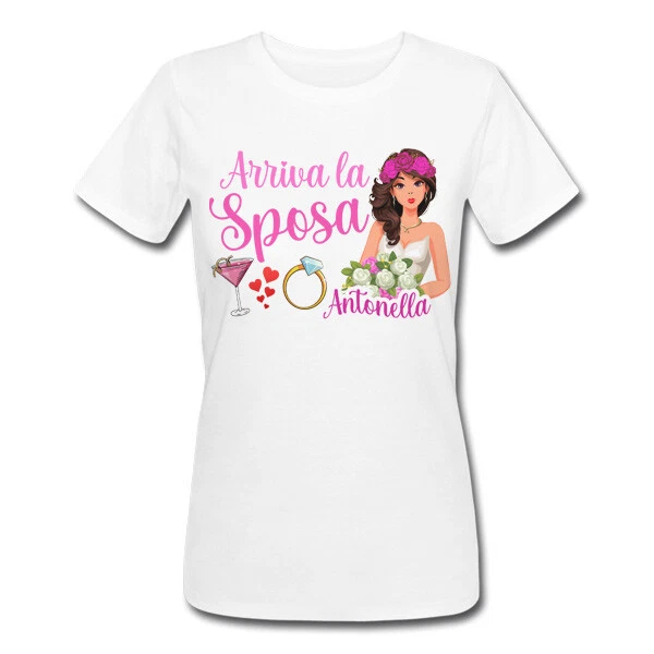 T-Shirt Maglietta donna Arriva la Sposa Addio nubilato, personalizzata con nome!