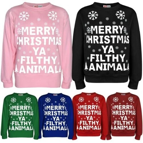 Ragazze Natale Maglione Novità " Merry Christmas Ya Filthy Animal "