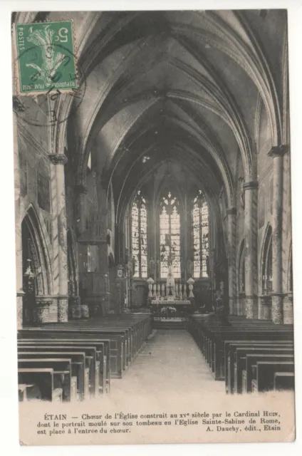 Cpa - Étain (55) - Choeur De L'église  - Écrite Le 23-09-1907