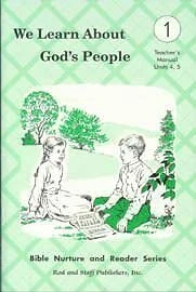 WE LEARN ABOUT GOD'S PEOPLE TEACHERS 1 - TEACHER'S MANUAL By Rod And Staff Mint