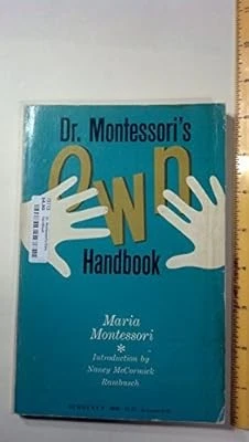 DR. MONTESSORIS OWN Handbook, Montessori, Maria, Used; Good Book £3.27