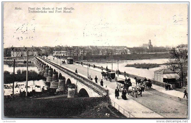 57 METZ - pont des morts et fort moselle