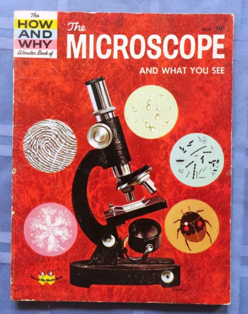 Vintage 1960s HOW and WHY WONDER BOOK OF THE MICROSCOPE .....  #5016