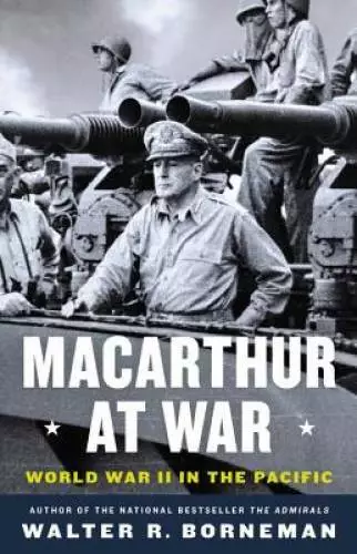 MacArthur at War: World War II in the Pacific - Hardcover - GOOD