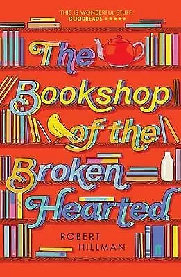 The Bookshop of the Broken Hearted, Hillman, Robert, Used; Good Book
