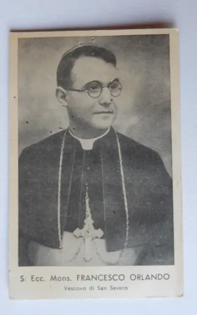 vescovo Francesco Orlando, SAN SEVERO ,1942, 14x9 cm