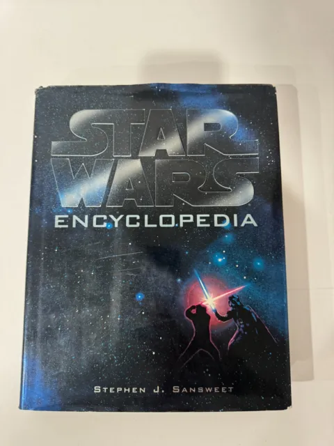 Star Wars Ser.: Star Wars Encyclopedia by Stephen J. Sansweet (1998, Hardcover)