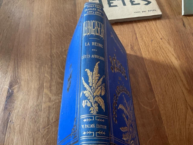 BUET Charles ‎  ‎MADAGASCAR, LA REINE DES ILES AFRICAINES 1883 ,percaline bleu 2