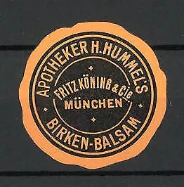 Reklamemarke München, Apotheker H. Hummels, Birken-Balsam, Fritz König