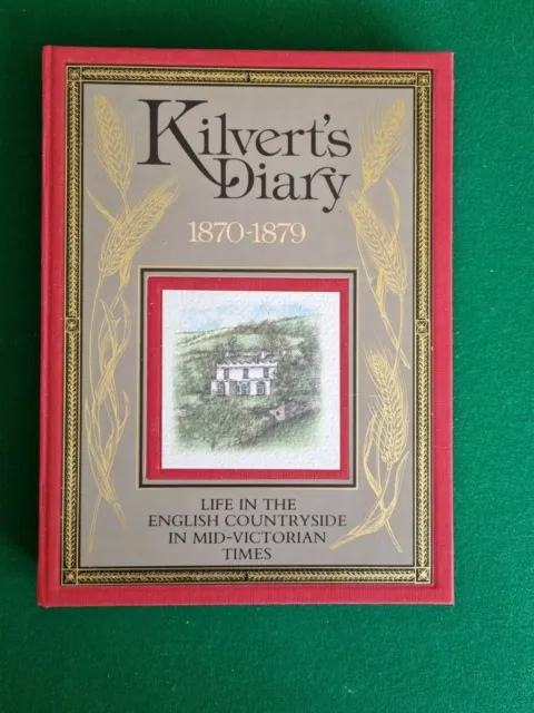 Kilvert's Diary, 1870-1879. Life in the English Countryside by Francis Kilvert 