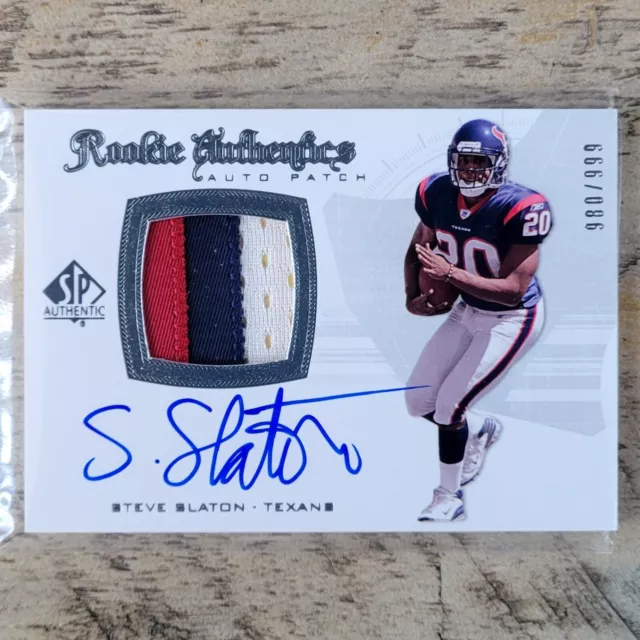 STEVE SLATON 2008 SP Authentic Rookie RC Jersey Patch AUTO /999