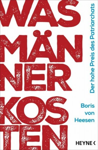 Was Männer kosten|Boris von Heesen|Broschiertes Buch|Deutsch