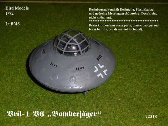 Vril-1 V6 "Bomberjäger"     1/72 Bird Models Resinbausatz / resin kit